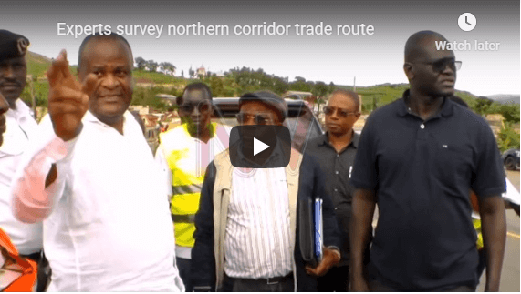 Experts survey northern corridor trade route